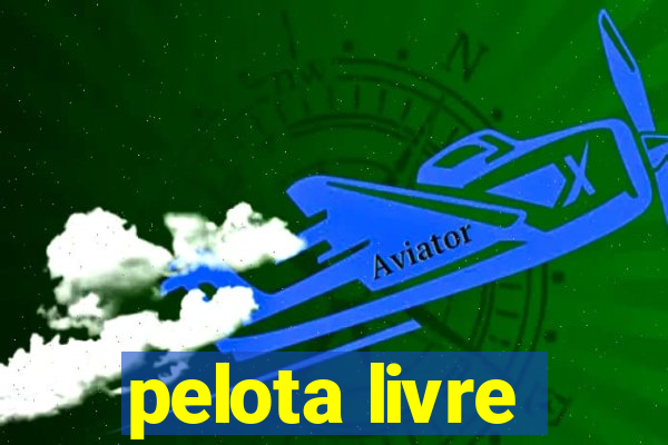 pelota livre